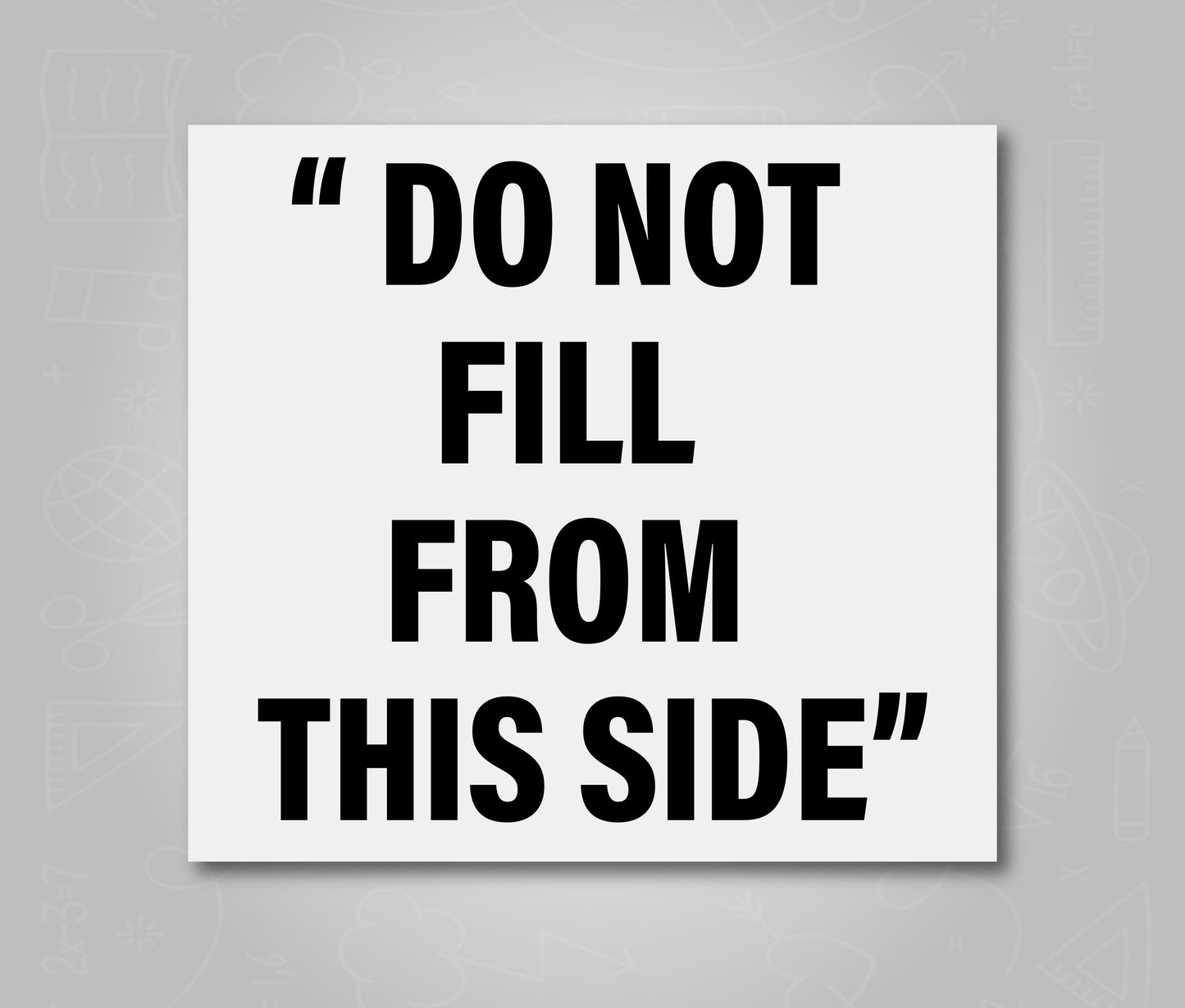 Do Not Fill From This Side - School Bus Decal Sticker