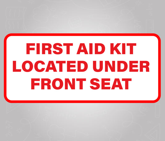 First Aid Kit Located Under Front Seat - School Bus Decal Sticker