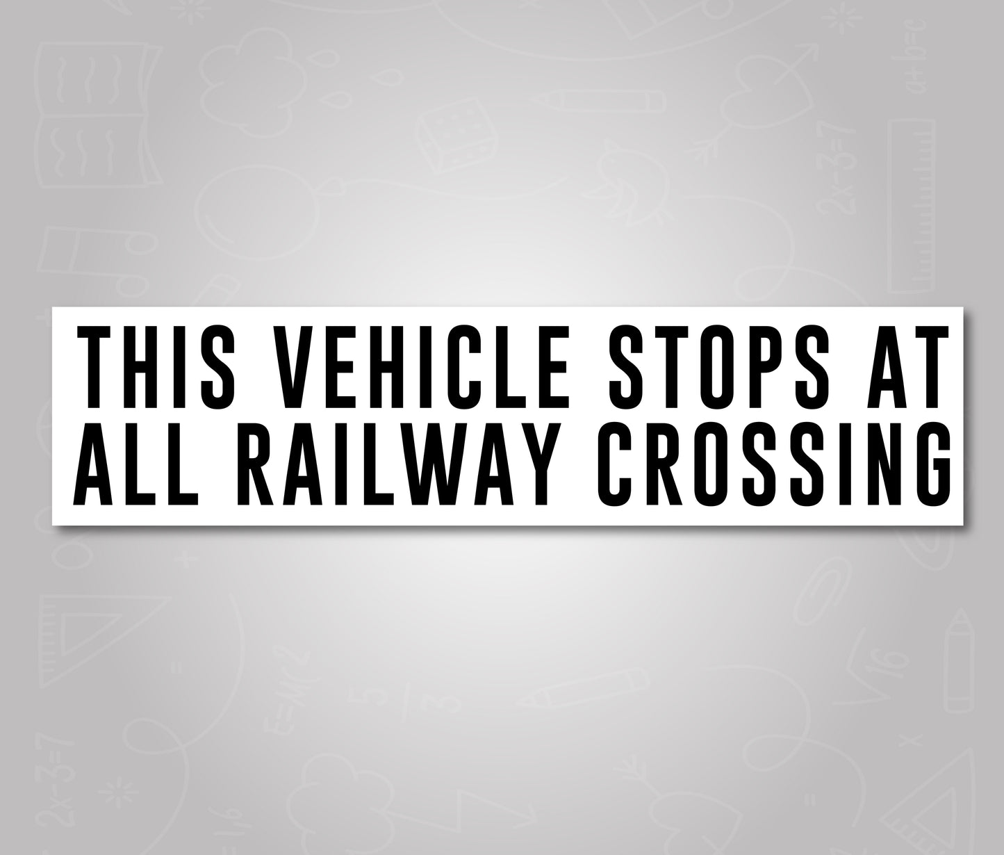 This Vehicle Stops At All Railway Crossings - School Bus Decal Sticker