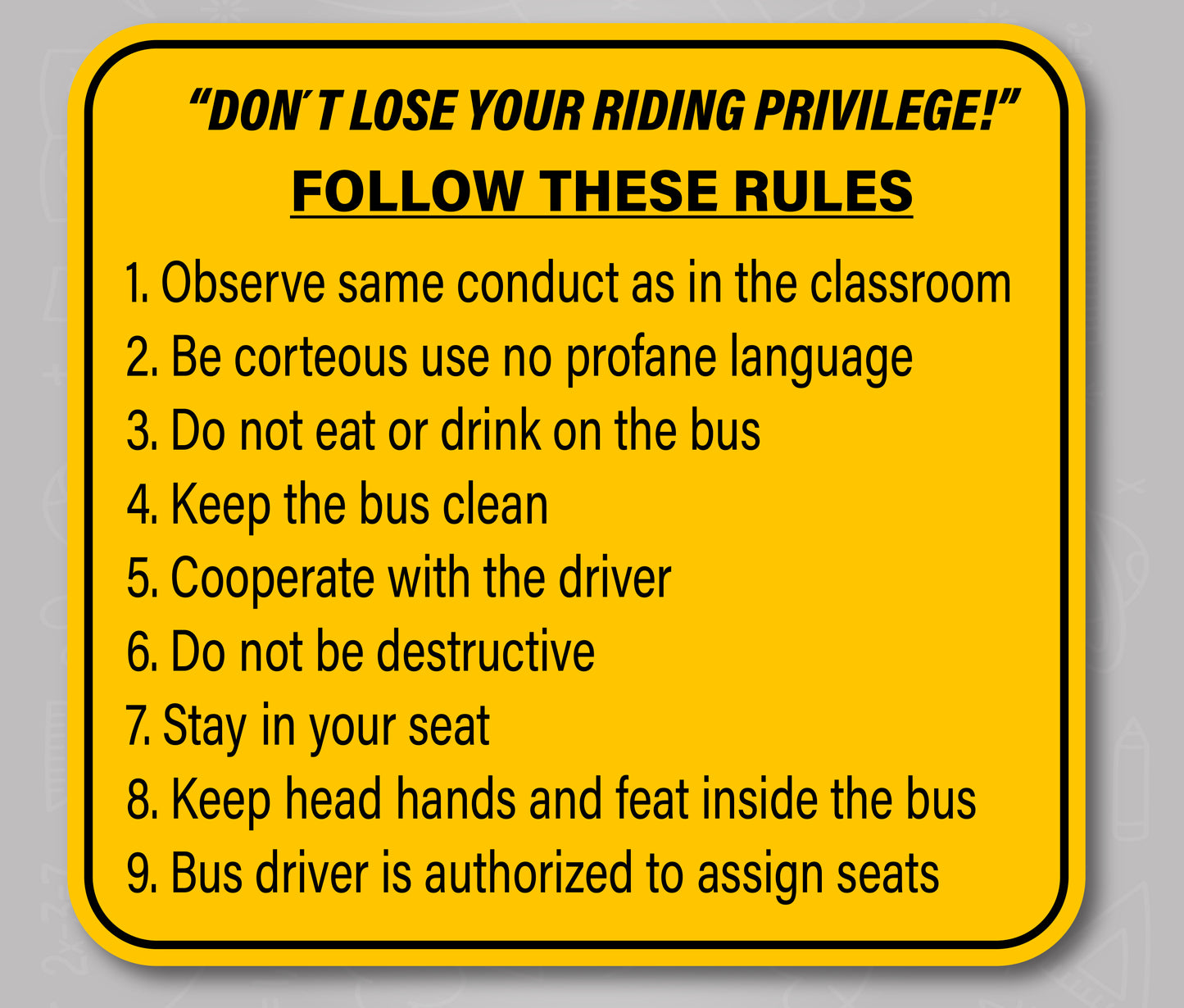 Follow These Rules - School Bus Decal Sticker