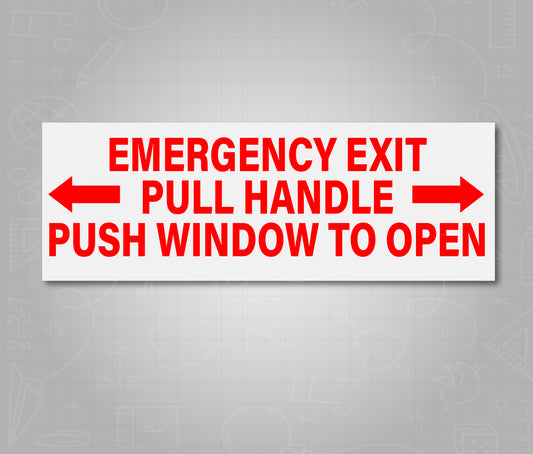 Emergency Exit Pull Handle Push Window To Open - School Bus Decal Sticker