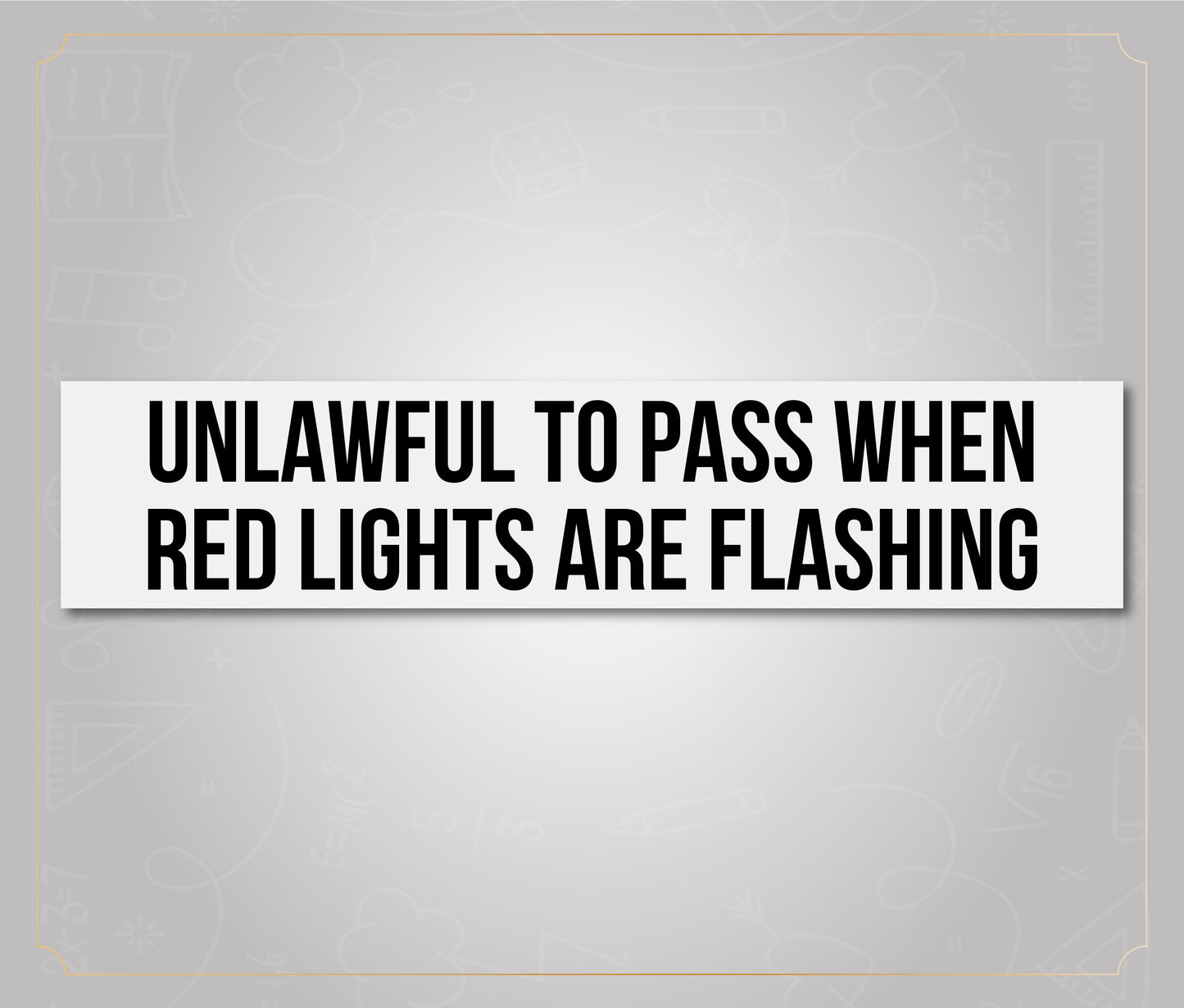 Unlawful To Pass When Red Lights Are Flashing - School Bus Decal Sticker