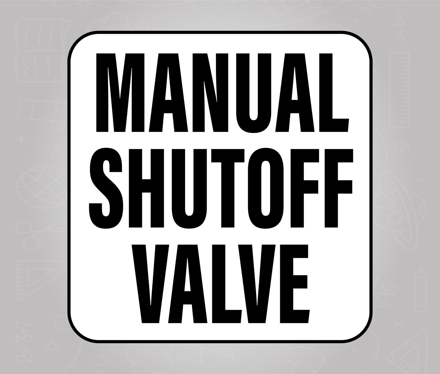 Manual Shut-Off Valve - School Bus Decal Sticker