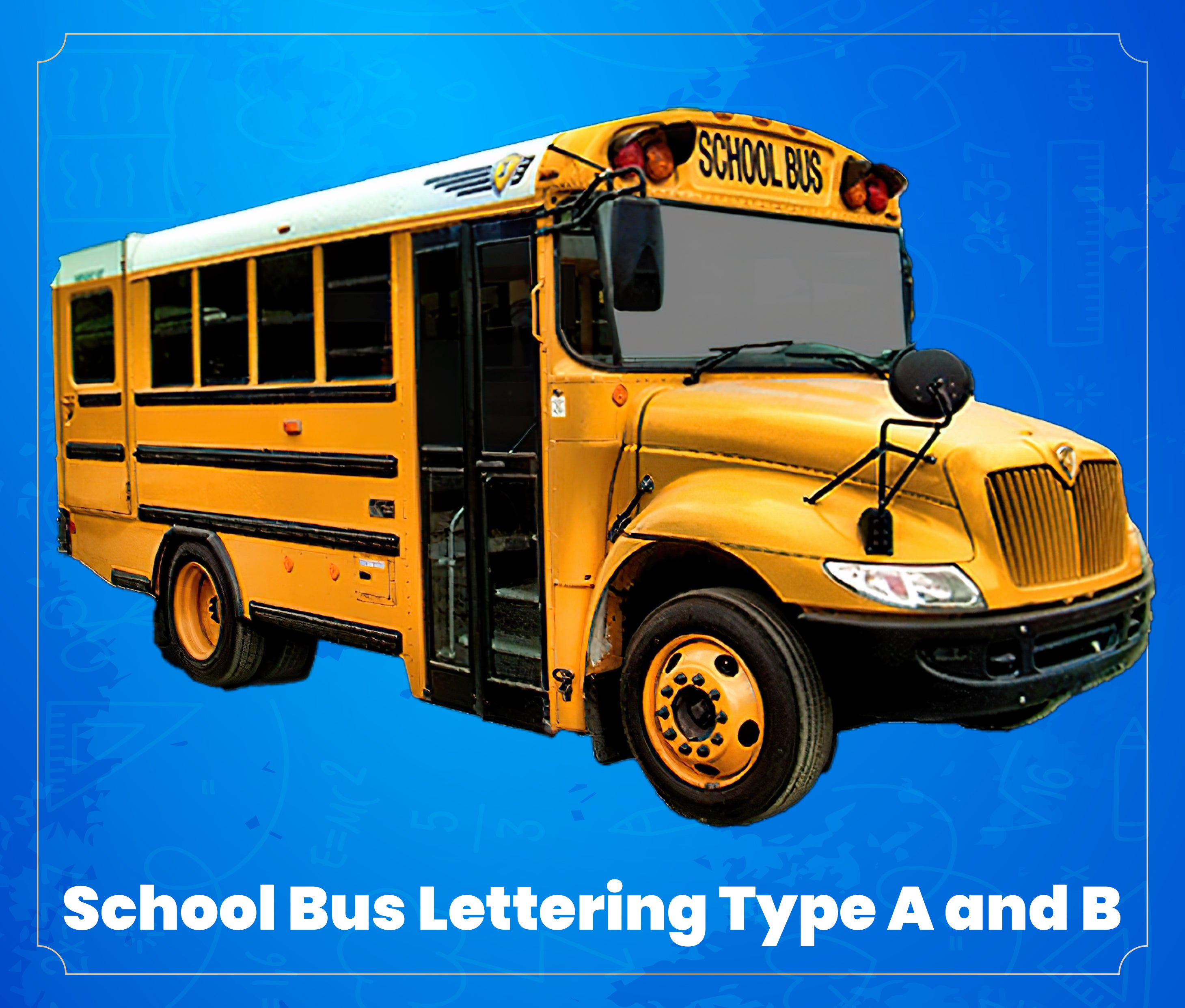 School Bus Lettering Type A and B Lettering | Yellow School Bus Decal ...