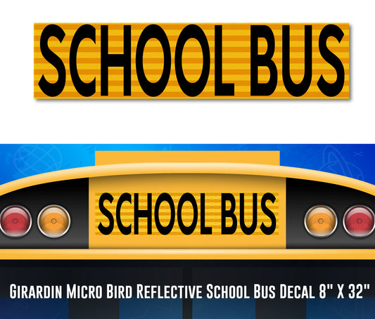 Girardin Micro Bird Reflective School Bus Decal Sticker 8" x 34"